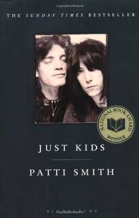 Just Kids: the National Book Award-winning memoir